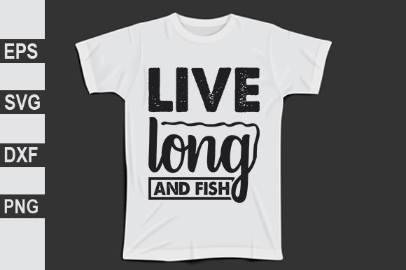 Christian Svg Design, Live Long and Fish