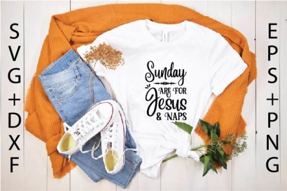 SUNDAY ARE for JESUS and NAPS